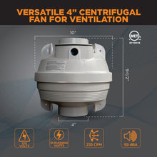 Load image into Gallery viewer, CENTRAX® 4" IN-LINE CENTRIFUGAL FAN | TF104