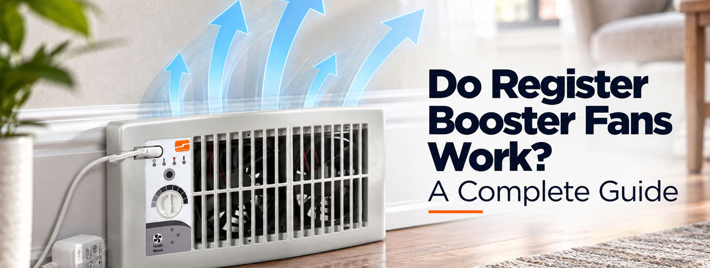 Do Register Booster Fans Work? A Complete Guide